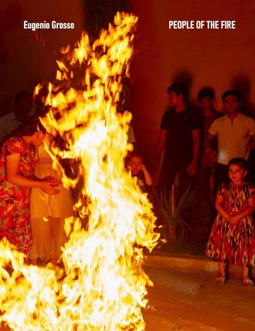 Eugenio Grosso: People of the Fire