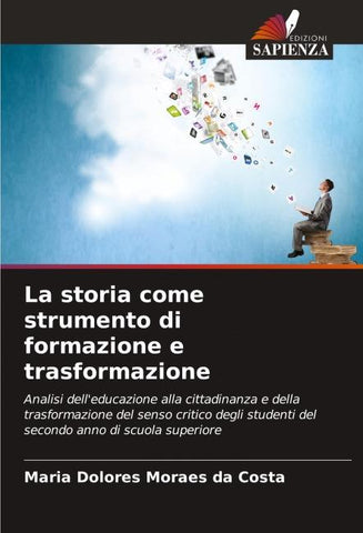 La storia come strumento di formazione e trasformazione