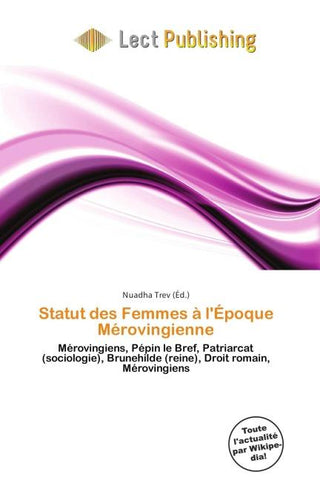 Statut des Femmes à l'Époque Mérovingienne