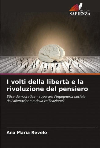 I volti della libertà e la rivoluzione del pensiero