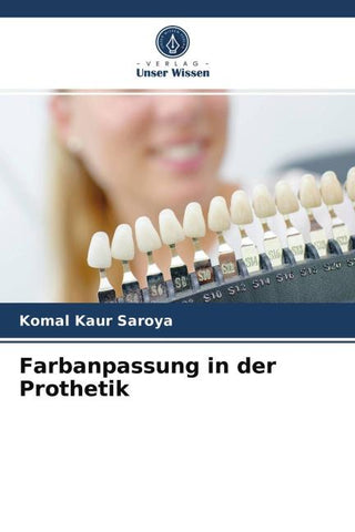 Farbanpassung in der Prothetik