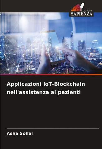 Applicazioni IoT-Blockchain nell'assistenza ai pazienti