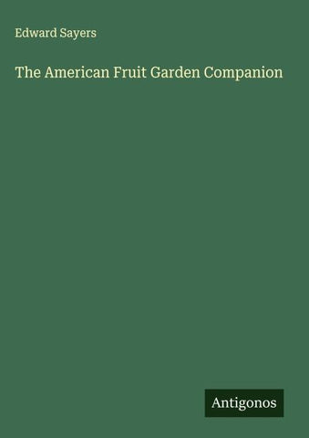 The American Fruit Garden Companion