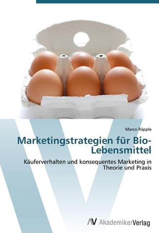 Marketingstrategien für Bio-Lebensmittel