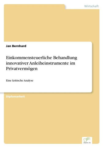 Einkommensteuerliche Behandlung innovativer Anleiheinstrumente im Privatvermögen