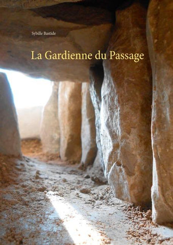 La Gardienne du Passage
