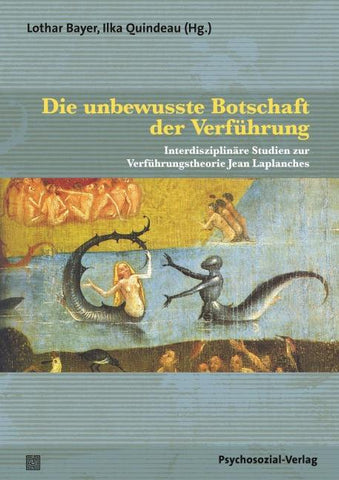 Die unbewusste Botschaft der Verführung