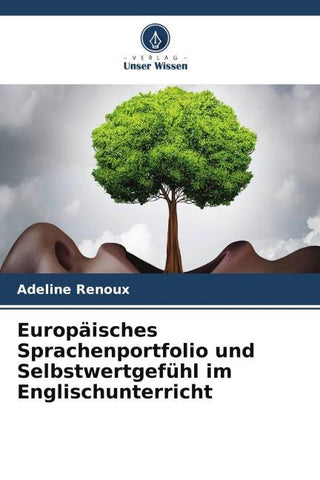 Europäisches Sprachenportfolio und Selbstwertgefühl im Englischunterricht