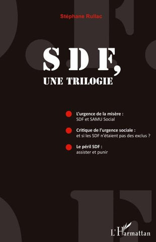 SDF, une trilogie