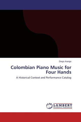 Colombian Piano Music for Four Hands