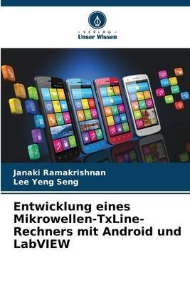 Entwicklung eines Mikrowellen-TxLine-Rechners mit Android und LabVIEW