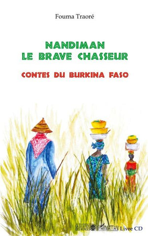 Nandiman le brave chasseur