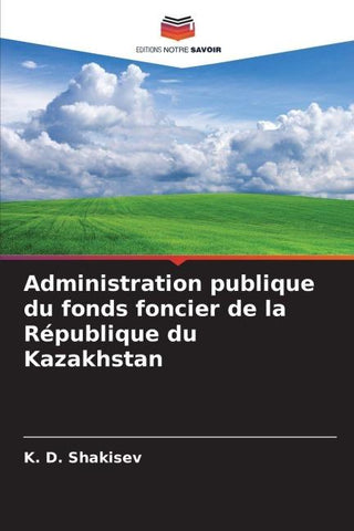 Administration publique du fonds foncier de la République du Kazakhstan