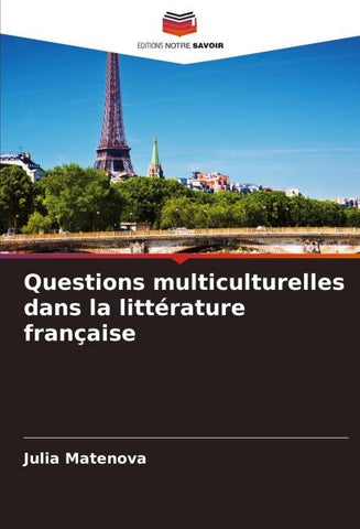 Questions multiculturelles dans la littérature française