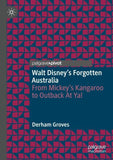 Walt Disney’s Forgotten Australia