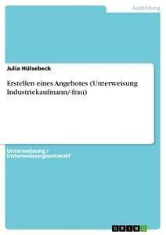 Erstellen eines Angebotes (Unterweisung Industriekaufmann/-frau)