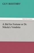 A Bid for Fortune or Dr. Nikola's Vendetta