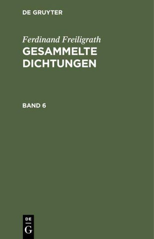 Gesammelte Dichtungen. Band 6