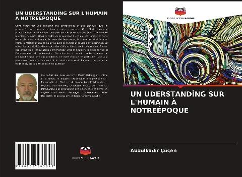UN UDERSTAND¿NG SUR L'HUMAIN À NOTREÉPOQUE