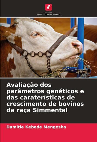 Avaliação dos parâmetros genéticos e das caraterísticas de crescimento de bovinos da raça Simmental