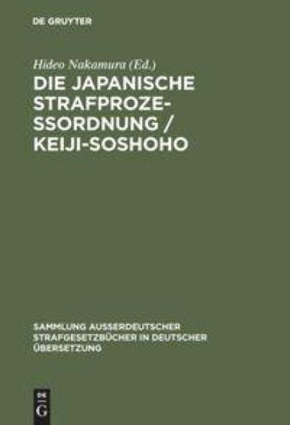 Die japanische Strafprozeßordnung / Keiji-Soshoho