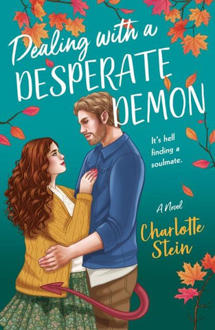 The Dealing with a Desperate Demon