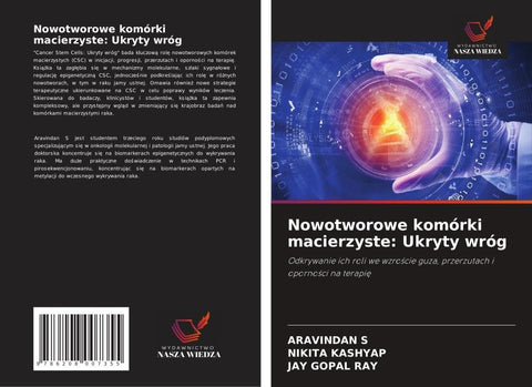 Nowotworowe komórki macierzyste: Ukryty wróg