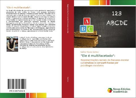 "Ele é multifacetado":