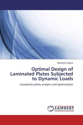 Optimal Design of Laminated Plates Subjected to Dynamic Loads