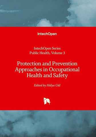 Protection and Prevention Approaches in Occupational Health and Safety