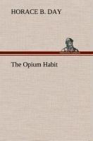 The Opium Habit