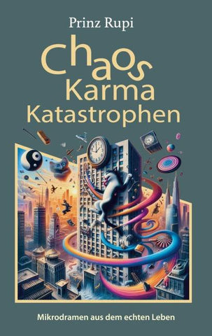 Chaos, Karma, Katastrophen