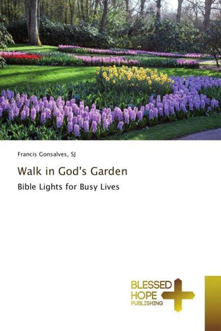 Walk in God's Garden