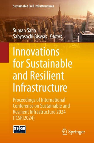 Innovations for Sustainable and Resilient Infrastructure