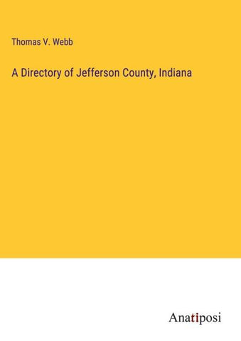 A Directory of Jefferson County, Indiana