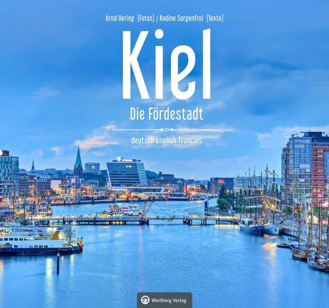 Kiel - Die Fördestadt