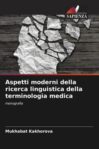 Aspetti moderni della ricerca linguistica della terminologia medica