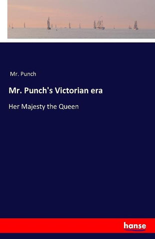 Mr. Punch's Victorian era