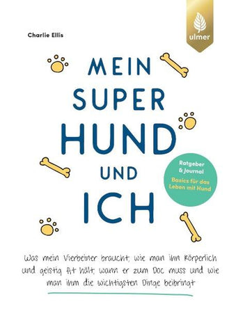 Mein super Hund und ich