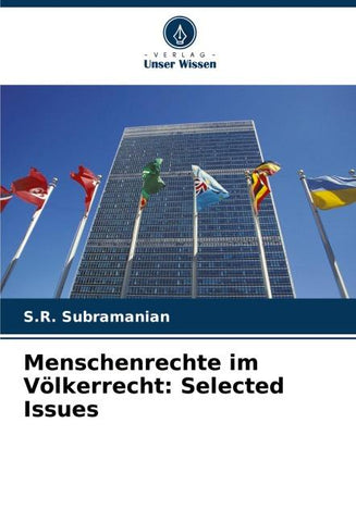 Menschenrechte im Völkerrecht: Selected Issues