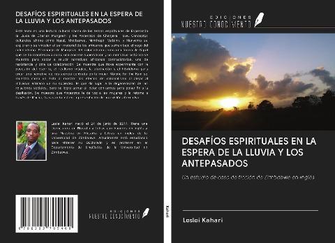 DESAFÍOS ESPIRITUALES EN LA ESPERA DE LA LLUVIA Y LOS ANTEPASADOS
