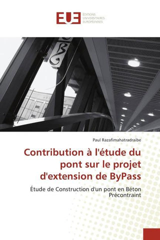 Contribution à l'étude du pont sur le projet d'extension de ByPass