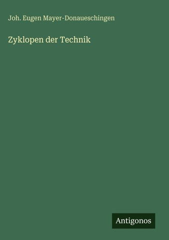 Zyklopen der Technik