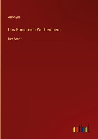 Das Königreich Württemberg