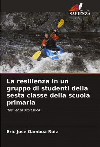 La resilienza in un gruppo di studenti della sesta classe della scuola primaria