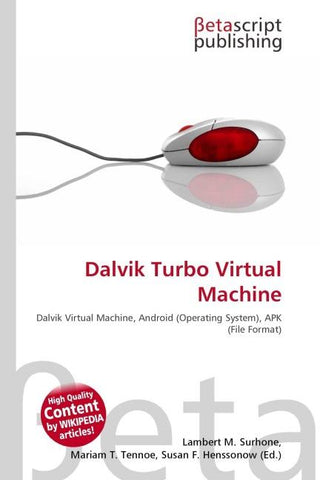 Dalvik Turbo Virtual Machine