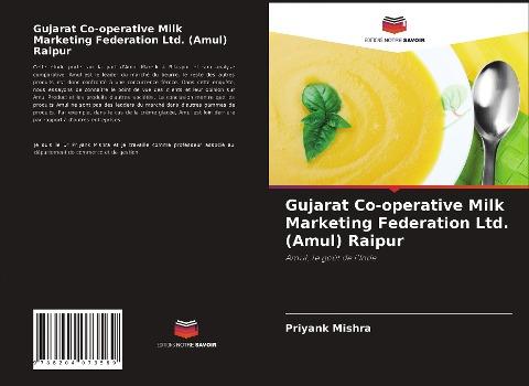 Gujarat Co-operative Milk Marketing Federation Ltd. (Amul) Raipur