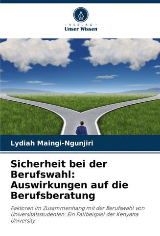 Sicherheit bei der Berufswahl: Auswirkungen auf die Berufsberatung
