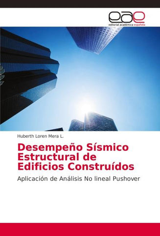 Desempeño Sísmico Estructural de Edificios Construídos
