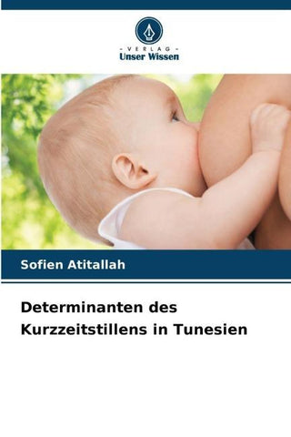 Determinanten des Kurzzeitstillens in Tunesien